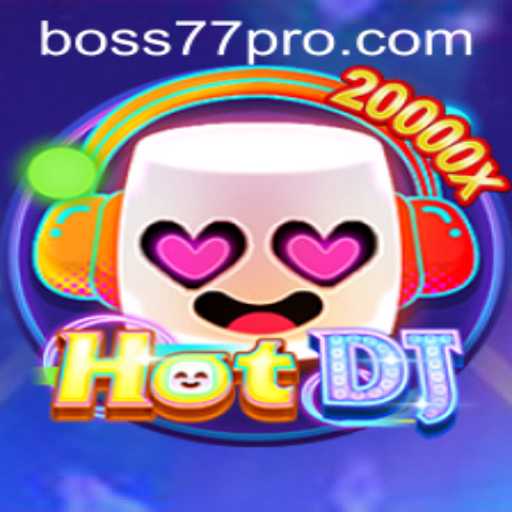 Exploring HotDJ: An Immersive Gaming Experience with Boss77 Challenge