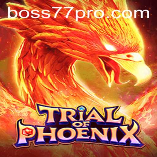 Mastering the Legendary Trial of Phoenix: An Epic Gaming Experience